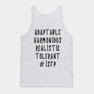 ISFP Adaptable Harmonious Realistic Tolerant Tank Top